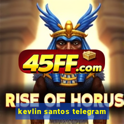 kevlin santos telegram